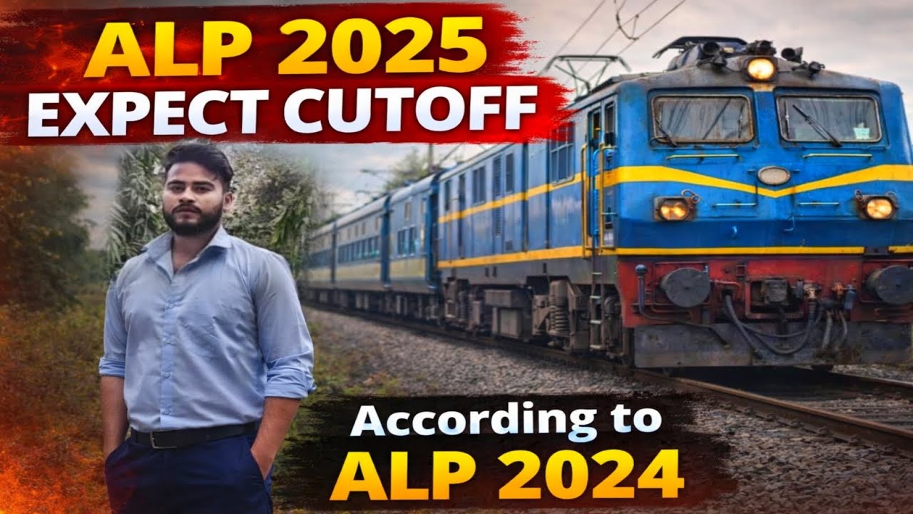 ALP 2025 EXPECTED CUTOFF 🔥 II ACCORDING TO ALP 2024 #rrb #alp #alp2025