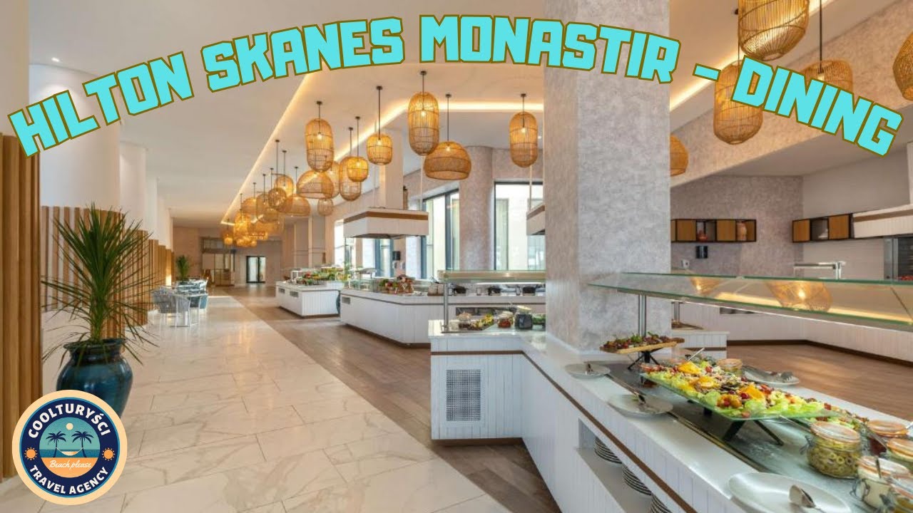 Hilton Skanes Monastir - Dinner