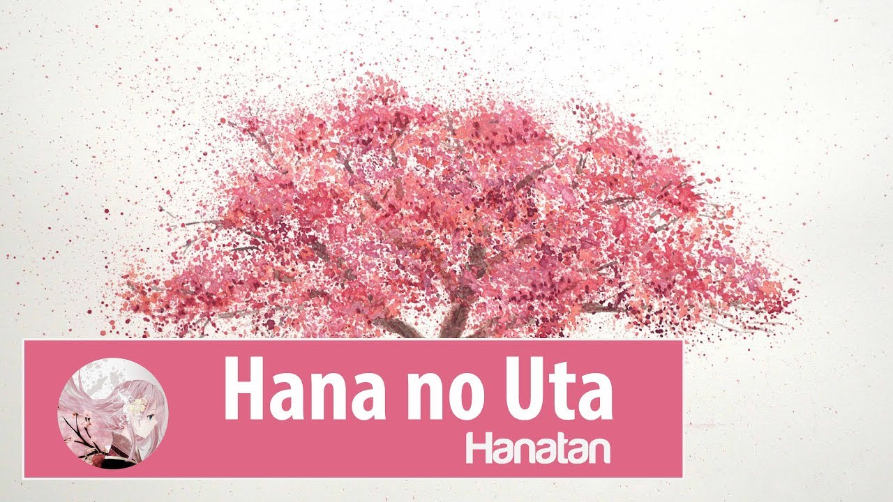 Hana no Uta (Flower Song ) - Hanatan ♫ Lyric•Kara•Engsub•Vietsub | 花のうた - 花たん