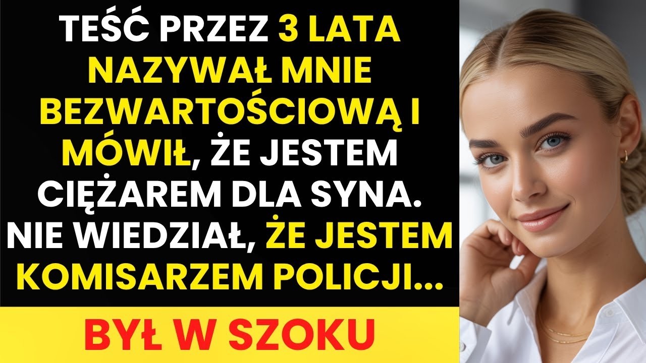 Teść nazwał mnie 'bezwartościową', gdy policjant powiedział 'pani komisarz'