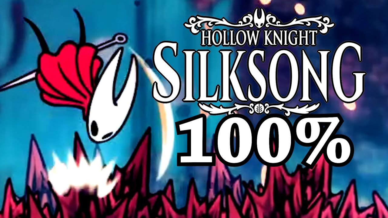 Hollow Knight Silksong is Stupidly Hard: Let's 100% Complete It - The End