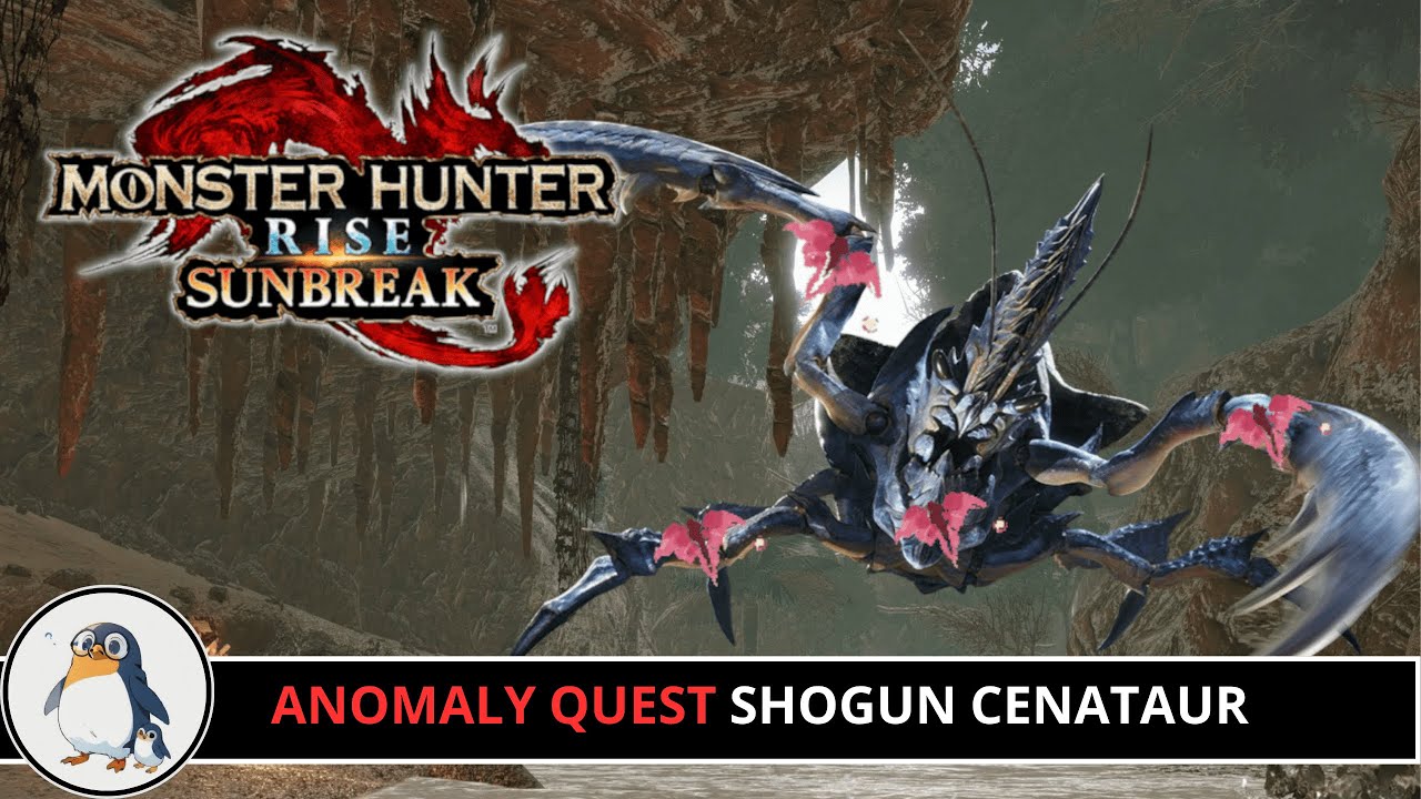 [MHR:SUNBREAK] ANOMALY QUEST  SHOGUN CENATAUR