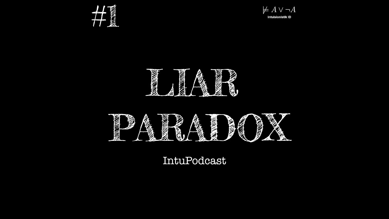 Paradoks Pembohong (Liar Paradox) -IntuPodcast #1