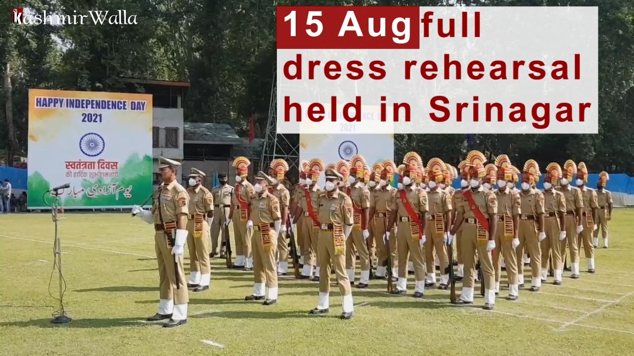 15 Aug full dress rehearsal held in Srinagar