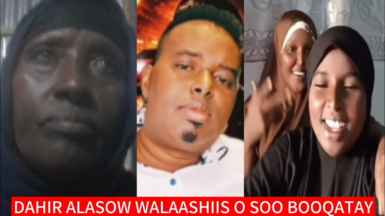 DAAHIR ALASOW WALAASHIIS OO SOO BOOQATAY