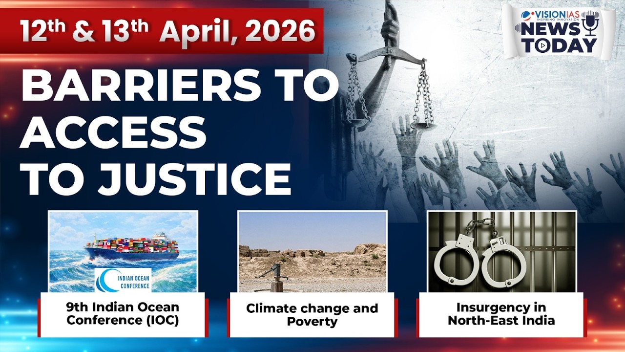 News Today | Daily Current Affairs | 12th & 13th April, 2026