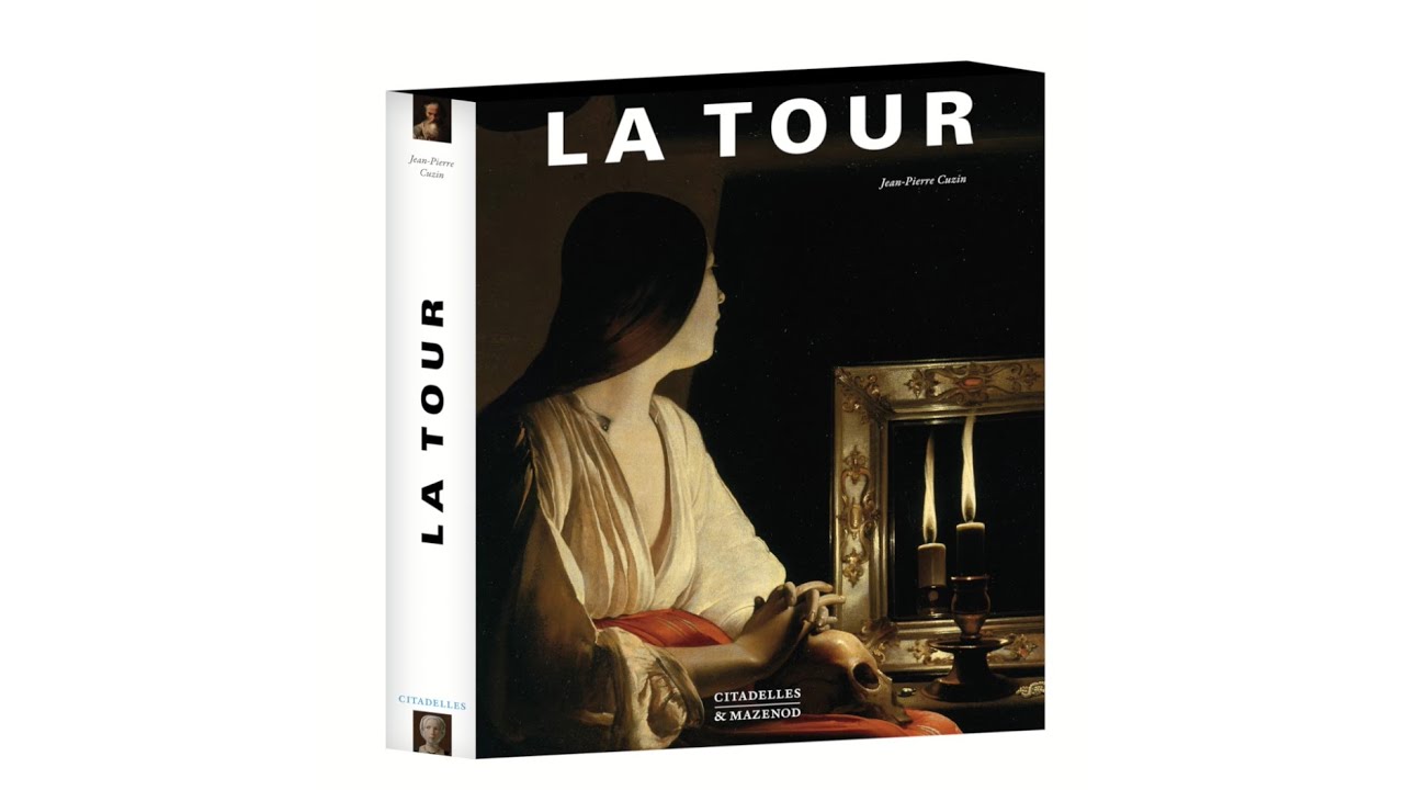 Georges de La Tour, par Jean-Pierre Cuzin
