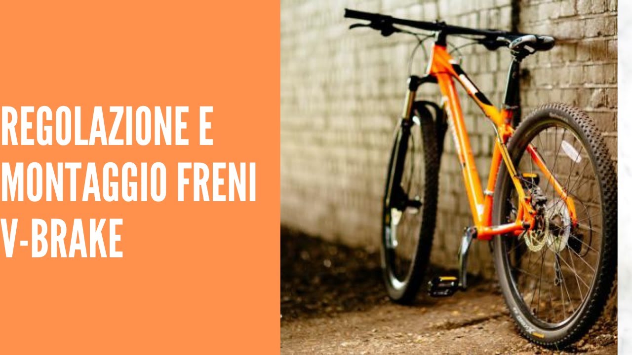 freni v-brake regolazione e montaggio