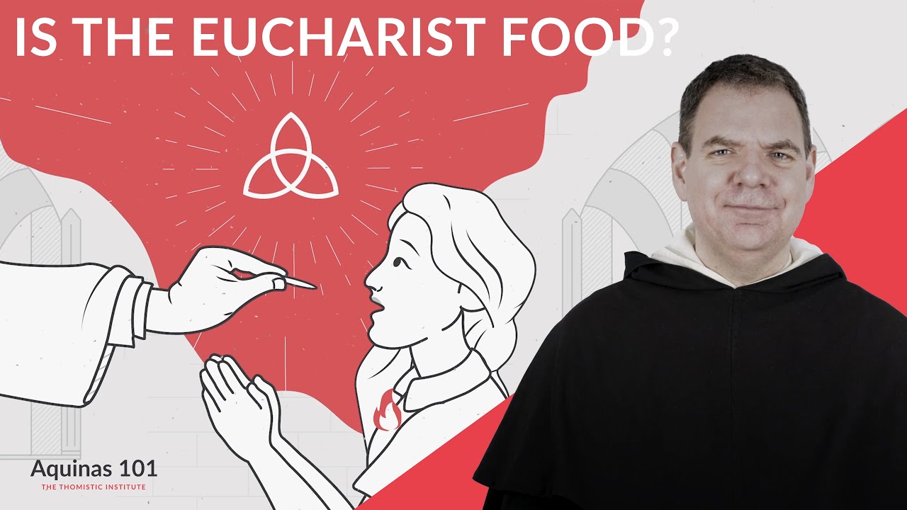 Действительно ли Евхаристия – это пища? Почему материя имеет значение (Аквинат 101)