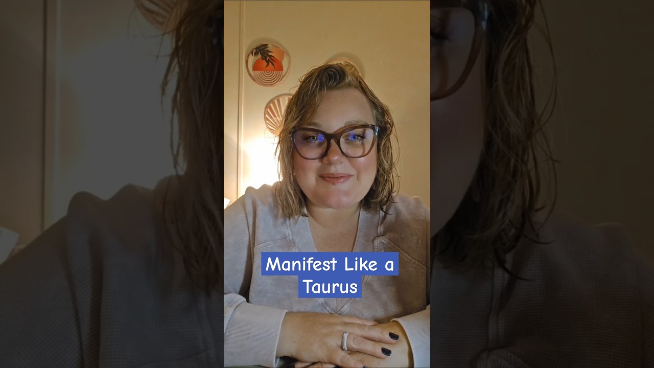 Manifest Like a Taurus: Powerful Affirmations for Taurus