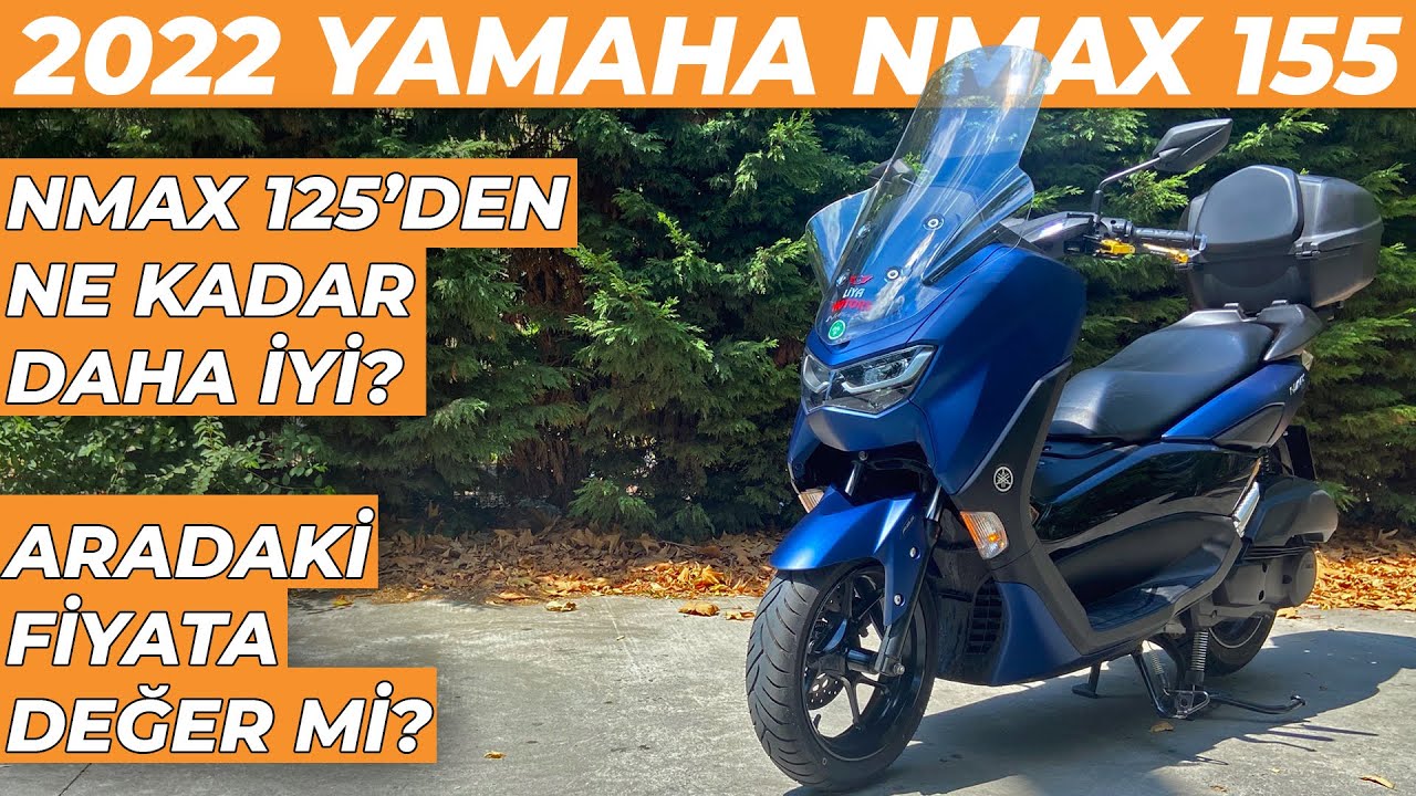 2022 Yamaha NMAX 155 İlk Sürüş | NMAX 125 'den Ne Kadar Daha Hızlı?