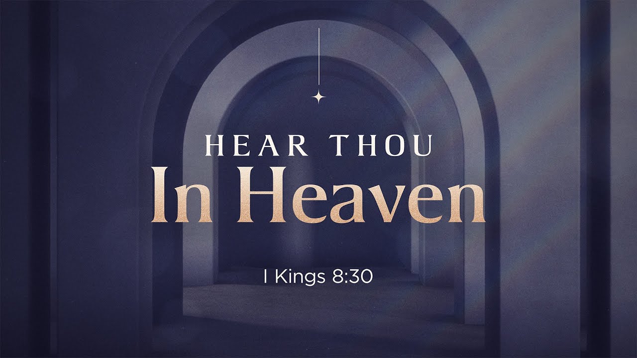 Hear Thou in Heaven - Pastor Charles Clark III