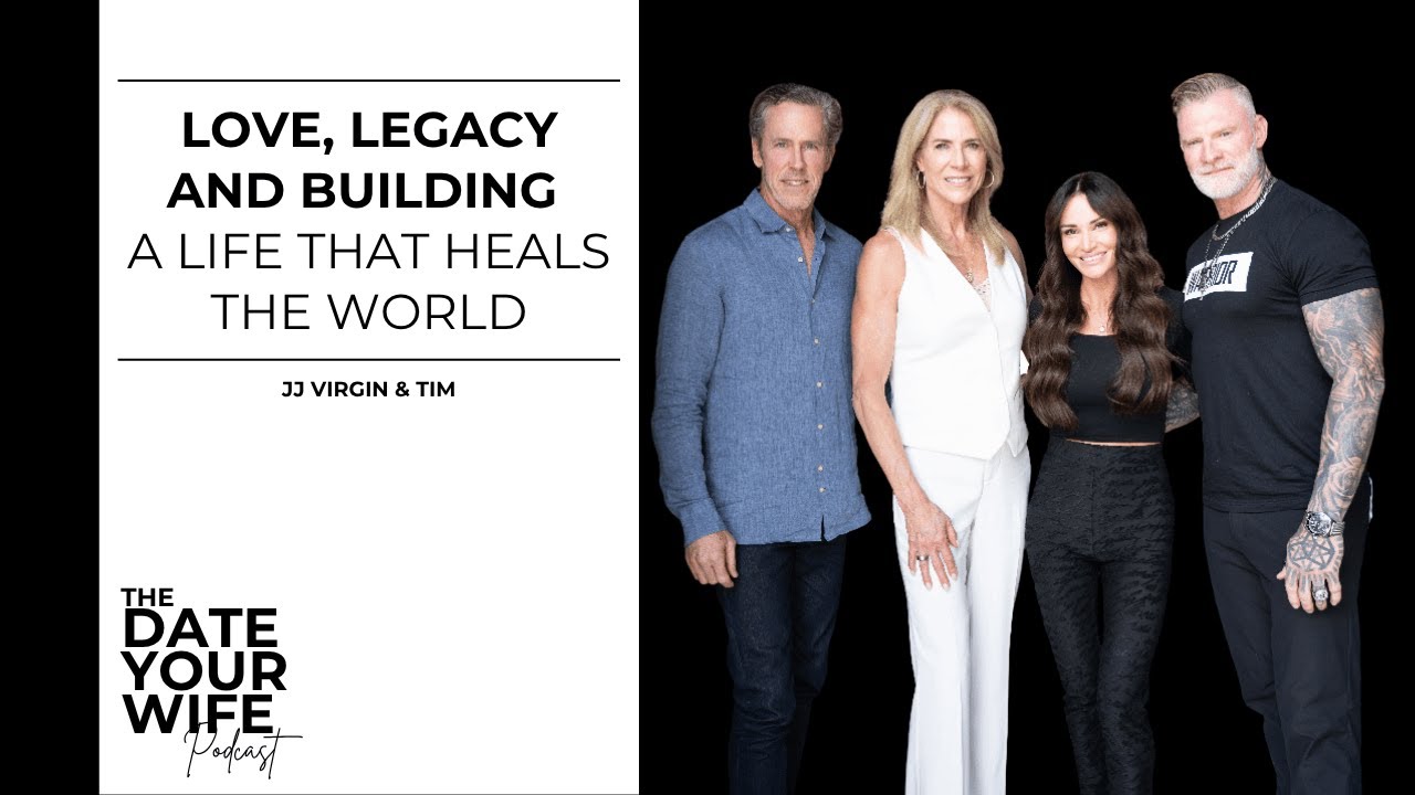 JJ Virgin & Tim on Love, Legacy, and Building a Life That Heals the World