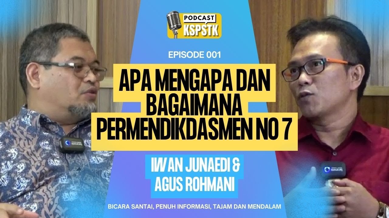 Episode 001 : Peraturan dan Regulasi Penugasan Guru sebagai Kepala Sekolah