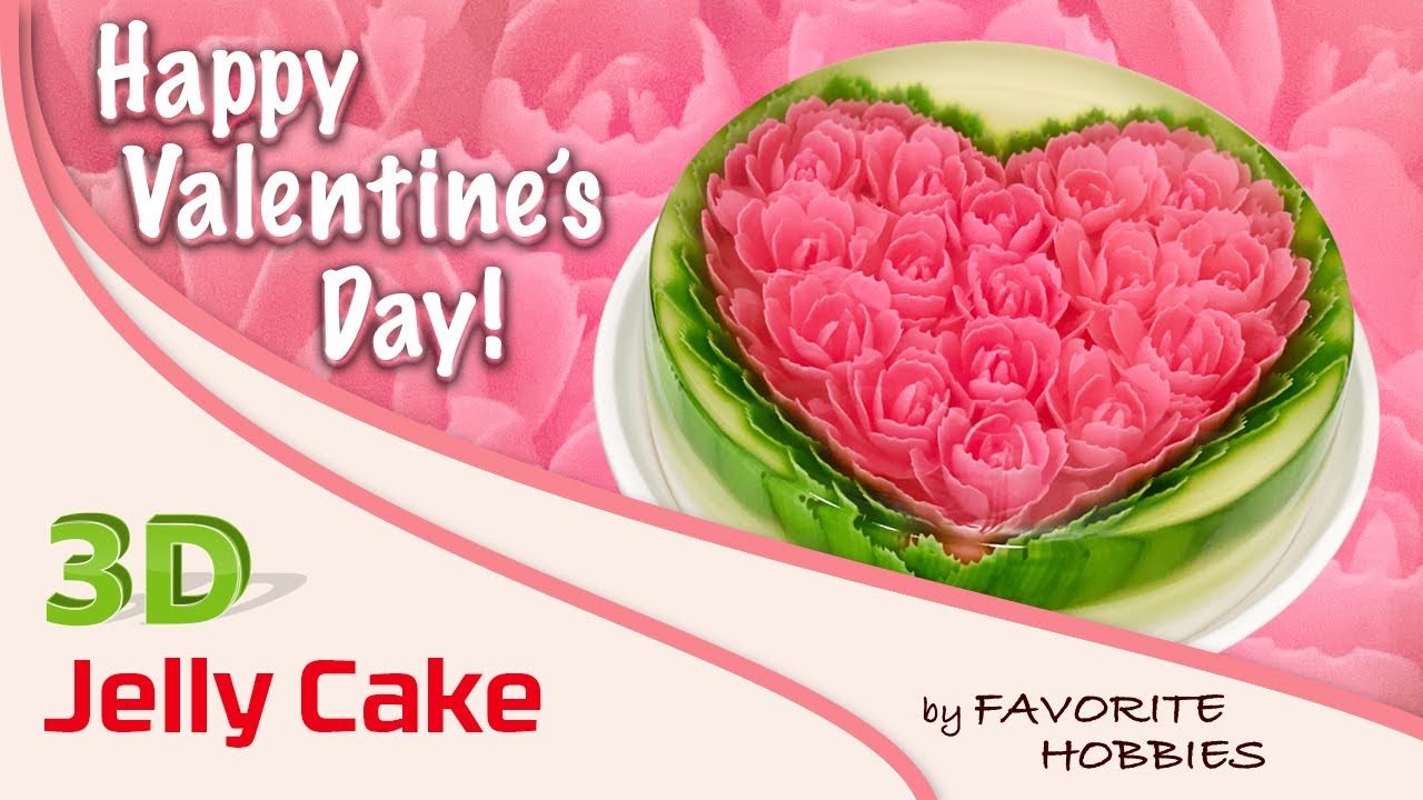 3D JELLY CAKE | #008 - HAPPY VALENTINE'S DAY!