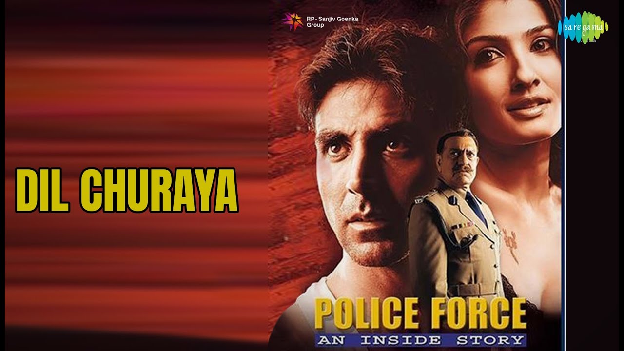 Dil Churaya  |  Police Force- An Inside Story  |  Abhijeet  |  Alka Yagnik Songs  |  Akshay Kumar