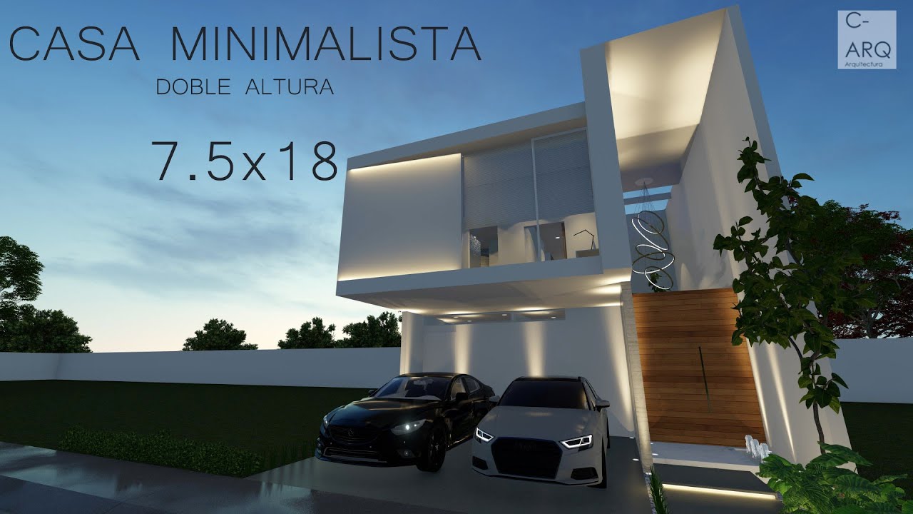 IMPRESIONANTE CASA MINIMALISTA DE DOBLE ALTURA l DISEÑO INCREIBLE Y ESPACIOS AMPLIOS EN 7.50mx18.00m