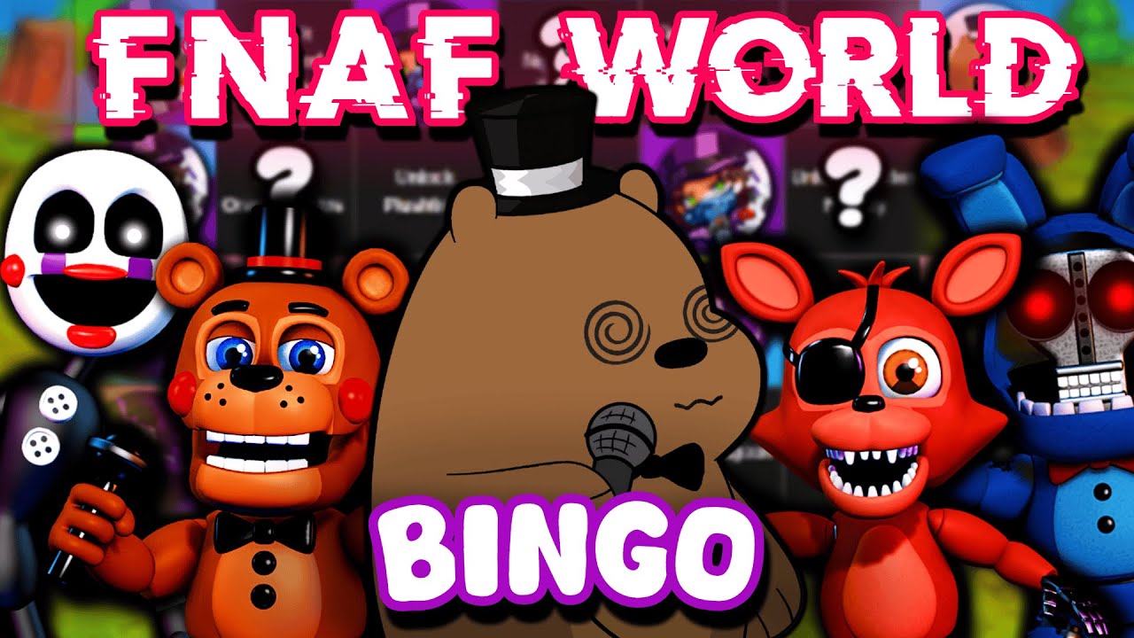 FNAF World Bingo But Its a Free For ALL