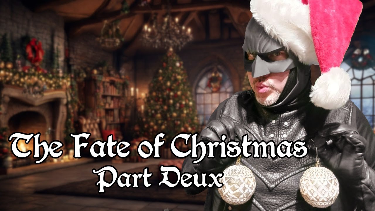 The Fate of Christmas - Part Deux - SCR - Christmas Special 2025