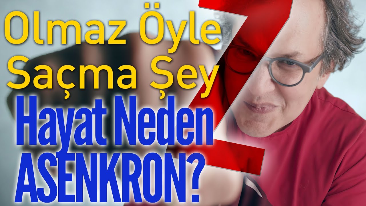 Ritim ve Tempo: Hayat Neden ASENKRON? - Olmaz Öyle Saçma Şey Z - İlker Canikligil - S04B05