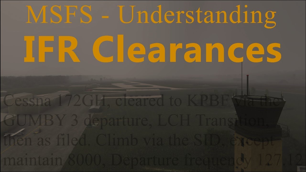 MSFS - Understanding IFR Clearances (AH IFR Quick Look)