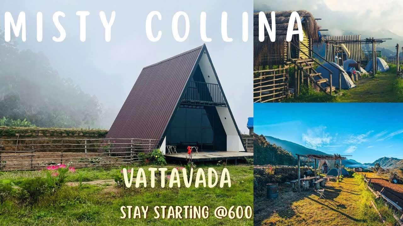 Misty Colina Resort | Stay starting @600 Vattavada | Munnar | A frame | Mud & Log House | Tent stay