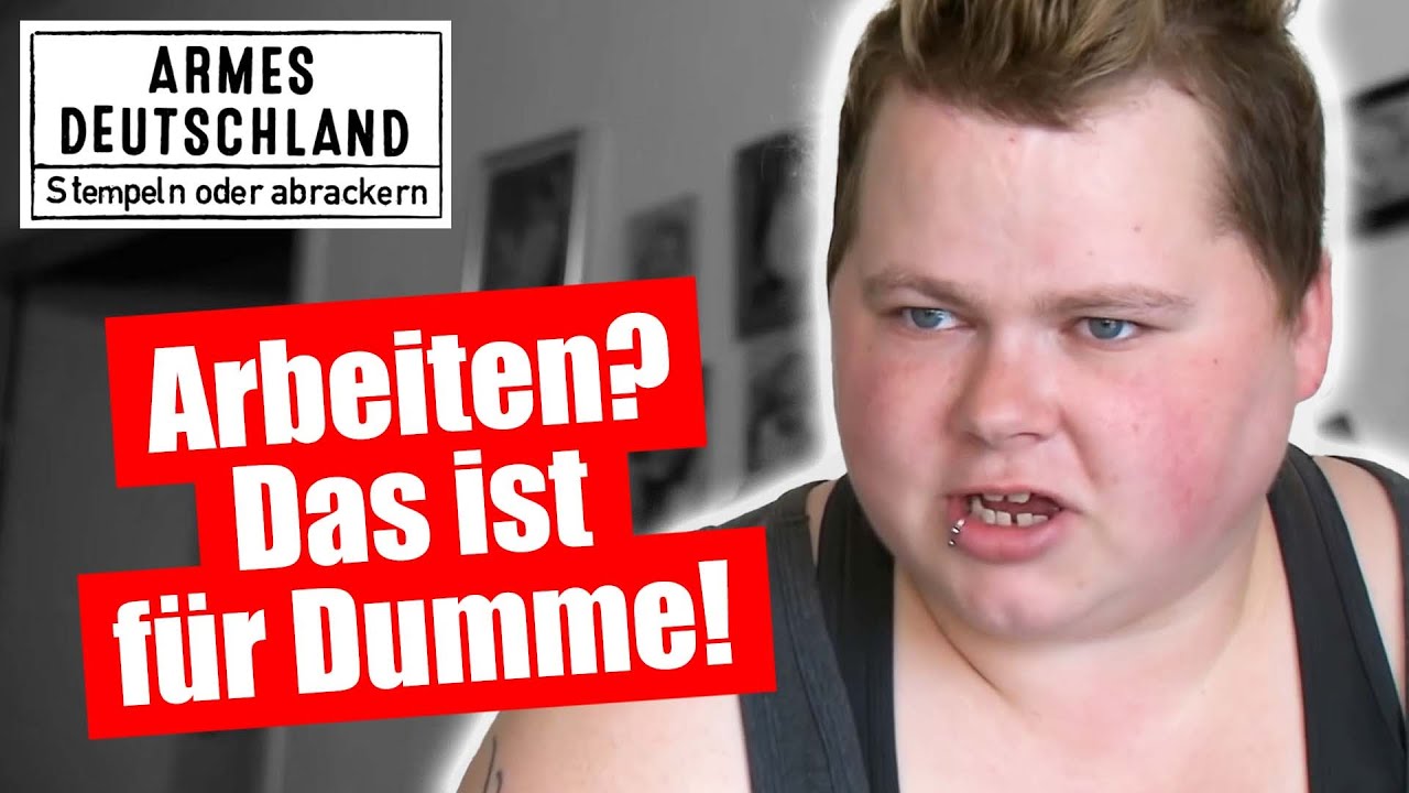 ARBEITEN ist FÜR DUMME! | Armes Deutschland