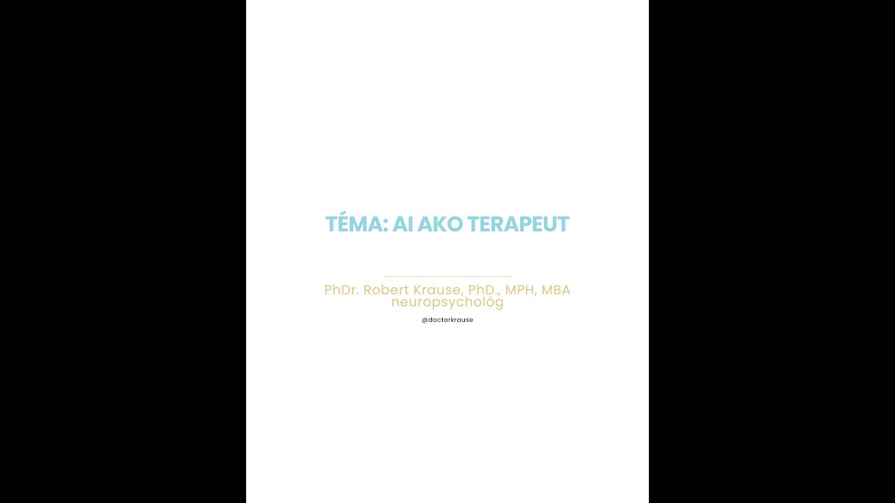 Dr. Robert Krause - AI ako terapeut