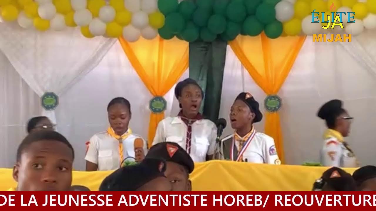 MINISTERE DE LA JEUNESSE |EGLISE ADVENTISTE HOREB DU CAP-HAITIEN