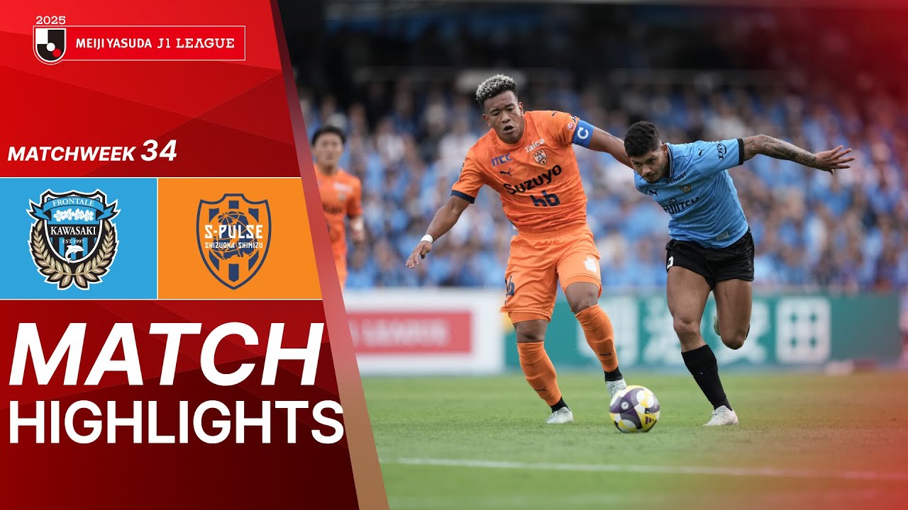 Kawasaki Frontale vs Shimizu S-Pulse - Game Highlights | 2025 J1 LEAGUE | MW34