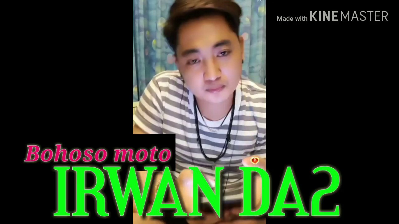"BOHOSO MOTO"IRWAN DA2 livebigo