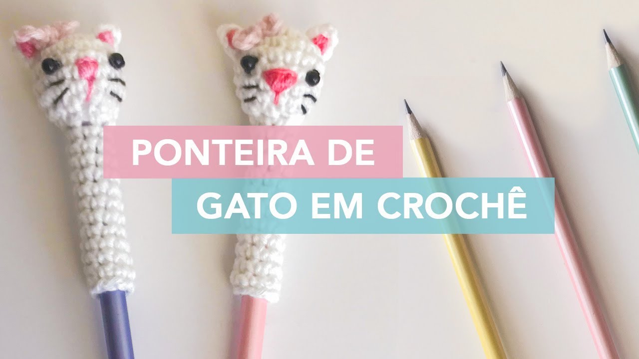 😸Ponteira de Gato em Crochê