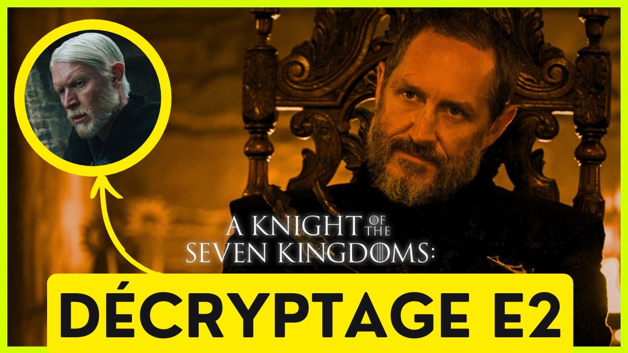 KNIGHT OF THE 7 KINGDOMS S1E2 : Analyse & Références