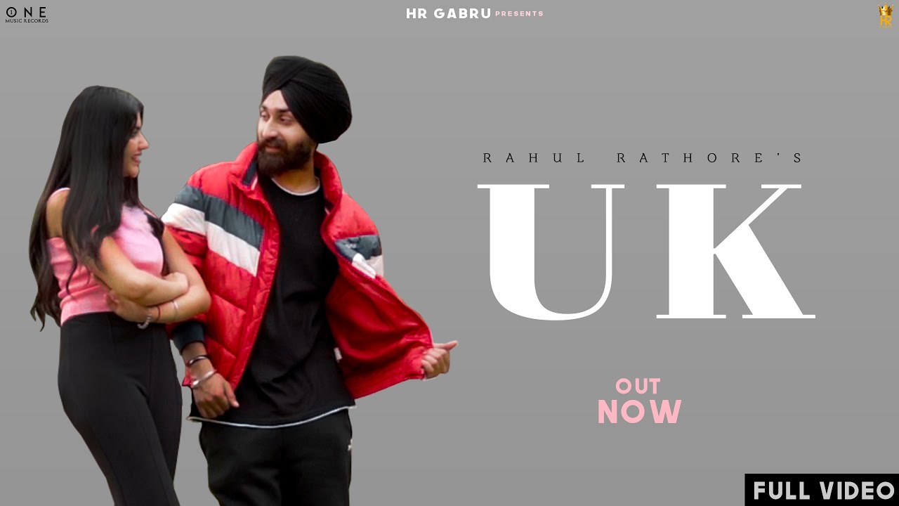 UK (Official Video) :  Rahnoor Singh | HAPPY SINGH | R NADE | SANYA MASSON | HR GABRU 2022