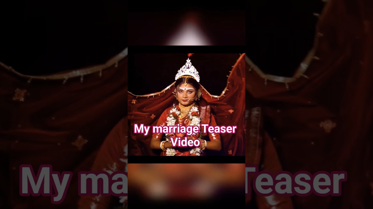 my marriage Teaser video ❤️
