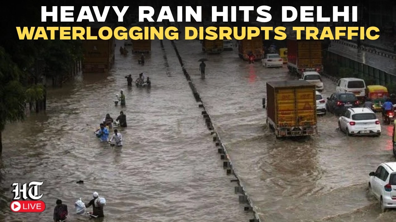 WATCH LIVE: Heavy Rain Causes Waterlogging, Traffic Chaos Across Delhi | Delhi Rain News