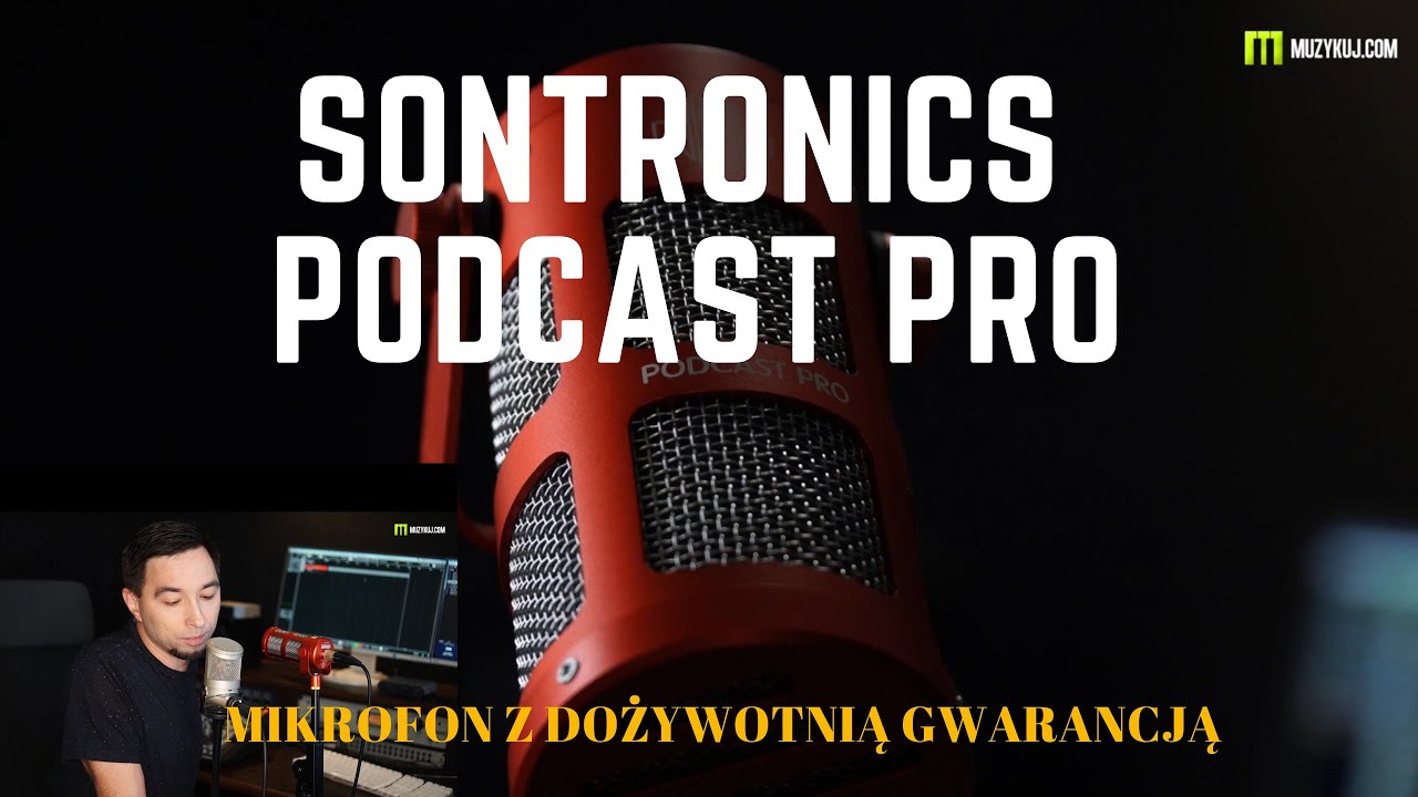 Sontronics PODCAST PRO Mikrofon z dożywotnią gwarancją!