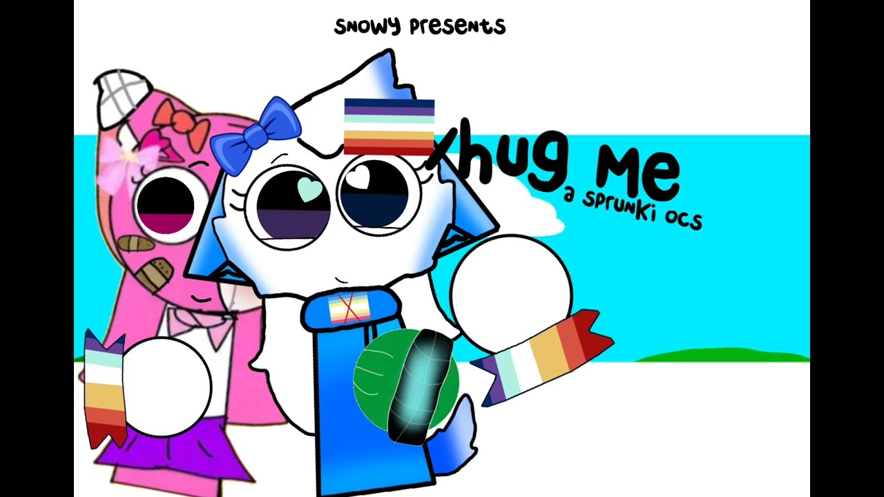 /hug me (sprunki ocs) ft: zitty