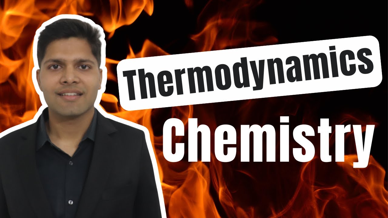How to Study Thermodynamics for JEE (11th Chemistry) - by AIR 1