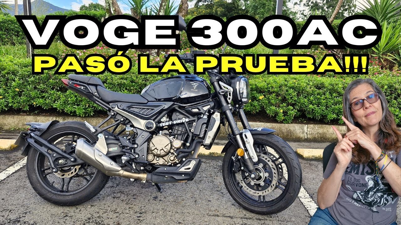 Voge 300 AC Pasó la Prueba