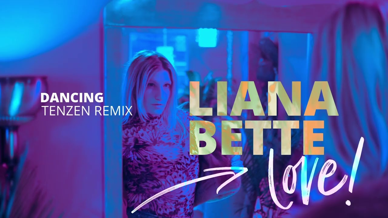 Liana Bette - Dancing (TENZEN Remix)