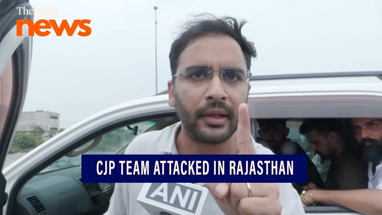 'Our vehicles have been vandalised' - Ashutosh Ranka after attack on CJP in Rajasthan