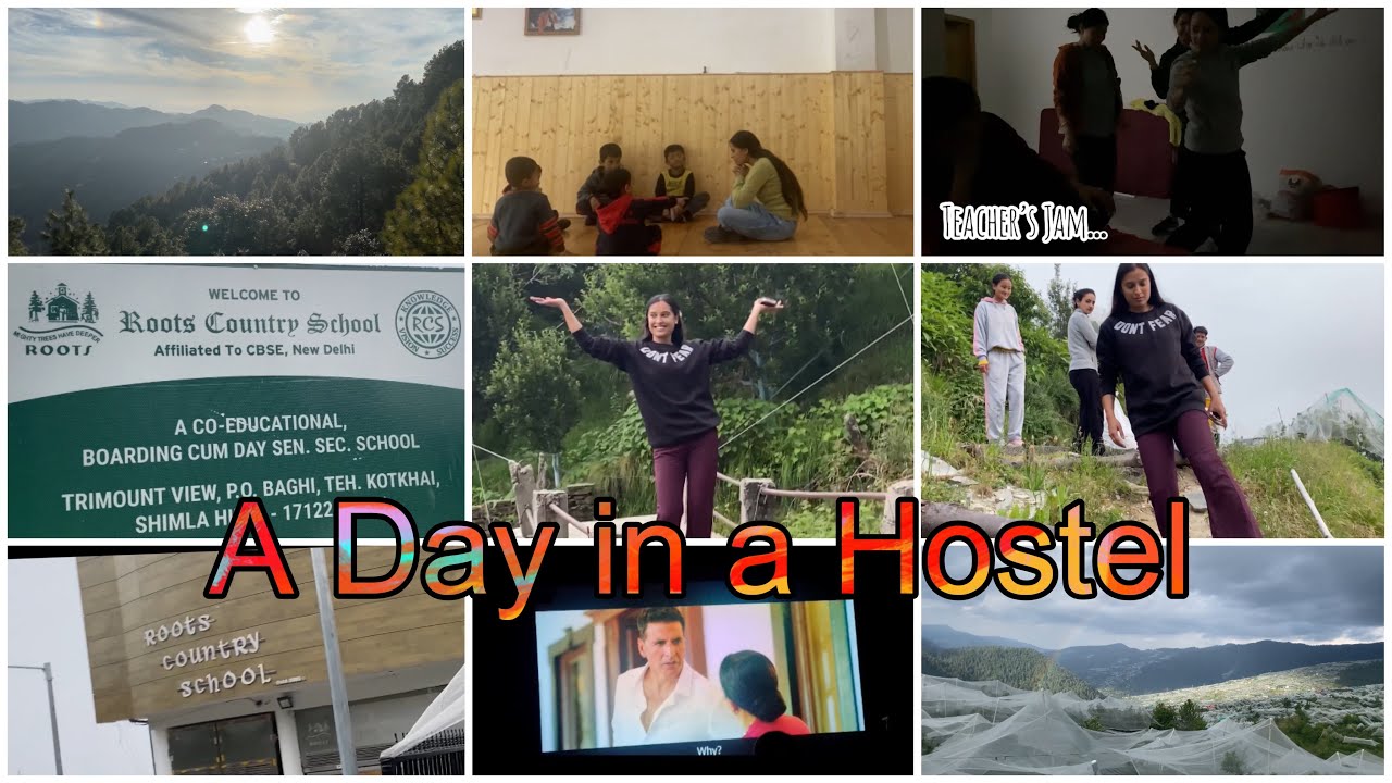 A Day in a Hostel as a teacher | Roots Country School