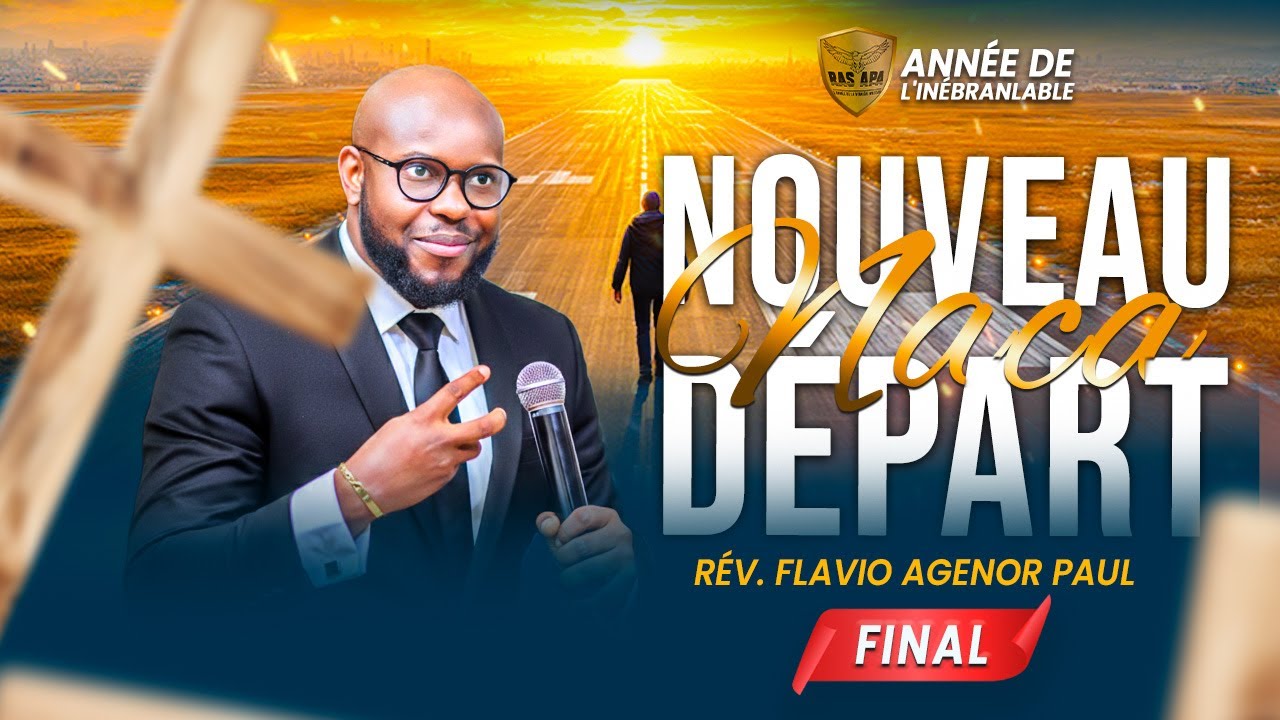 NOUVEAU DÉPART- Final
