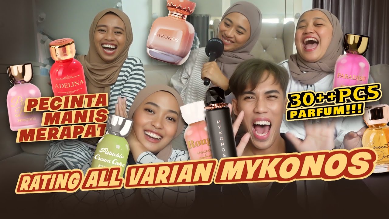WANGINYA ENEG SEMUA! RATING & REVIEW SEMUA PARFUM LOKAL MYKONOS!