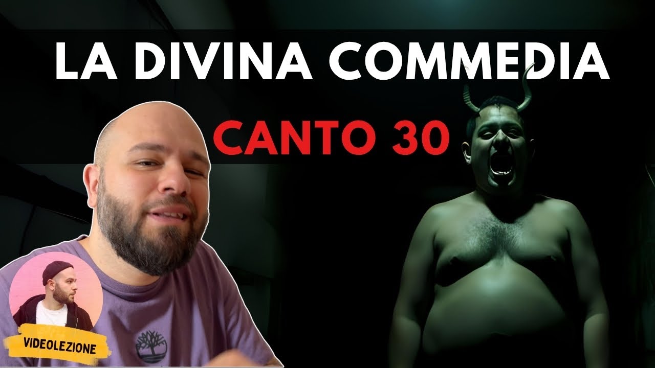 Dante - DIVINA COMMEDIA - Canto 30 INFERNO (riassunto e spiegazione)