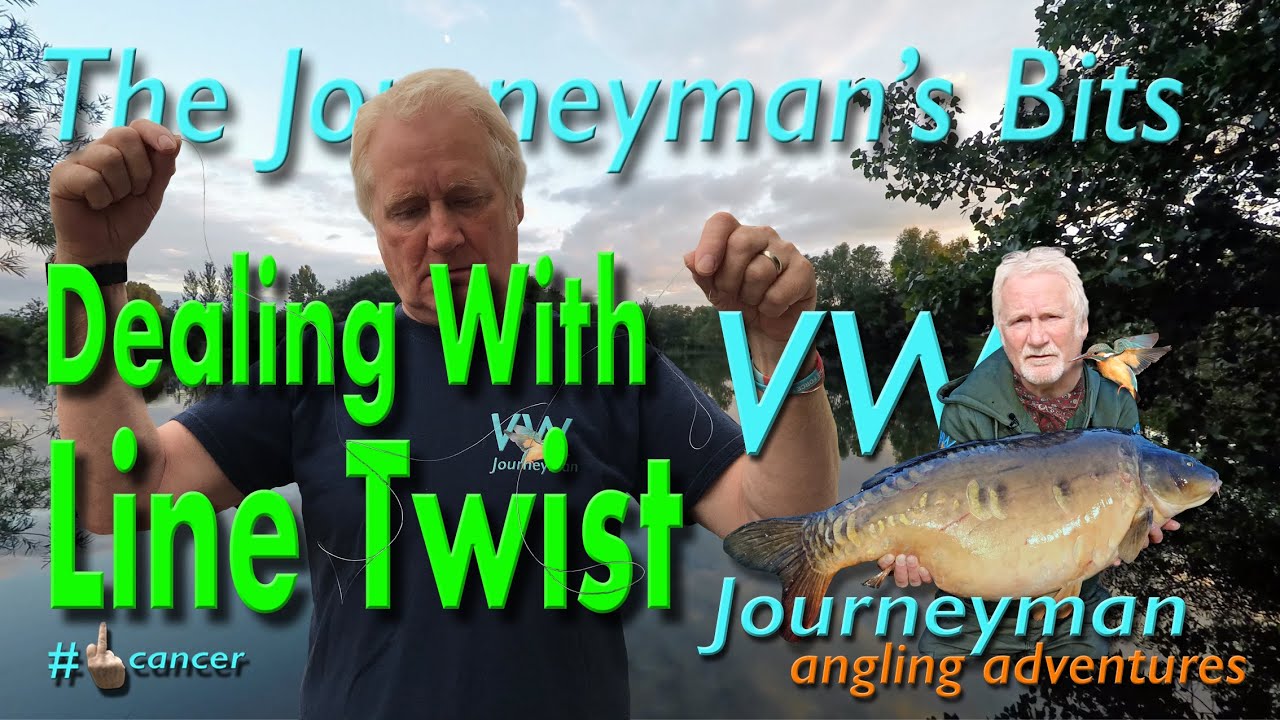 The Journeyman's Bits - Dealing With Line Twist #fishingtips