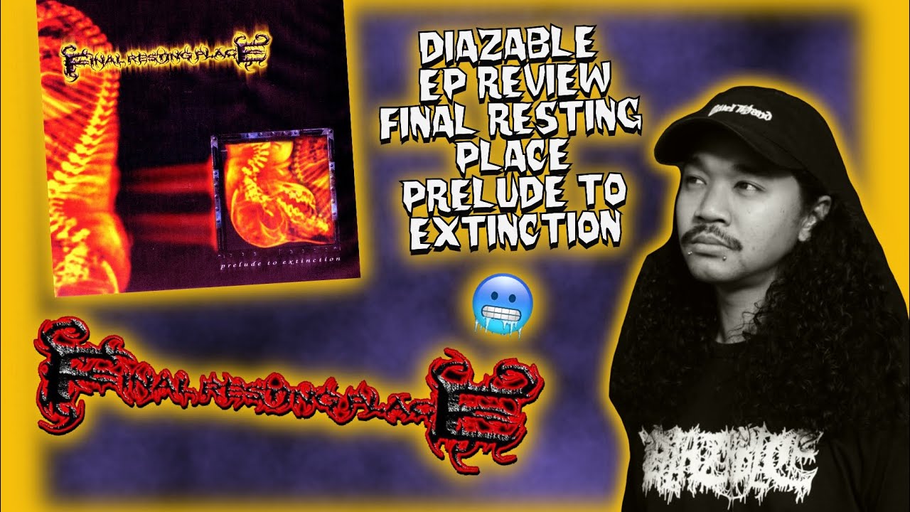 Final Resting Place &ndash; &ldquo;Prelude to Extinction&rdquo; EP Review | Metallic Hardcore Meets Death Metal