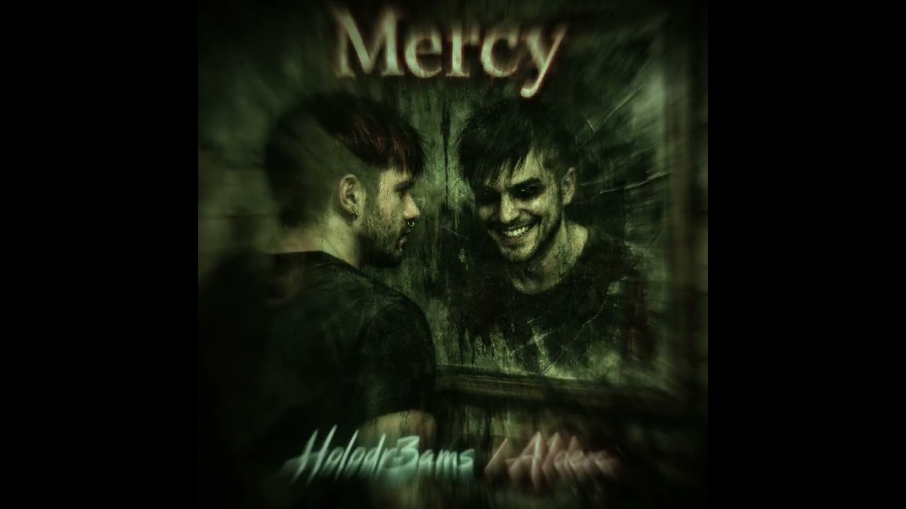 “Mercy” by Holodr3ams ft A1den
