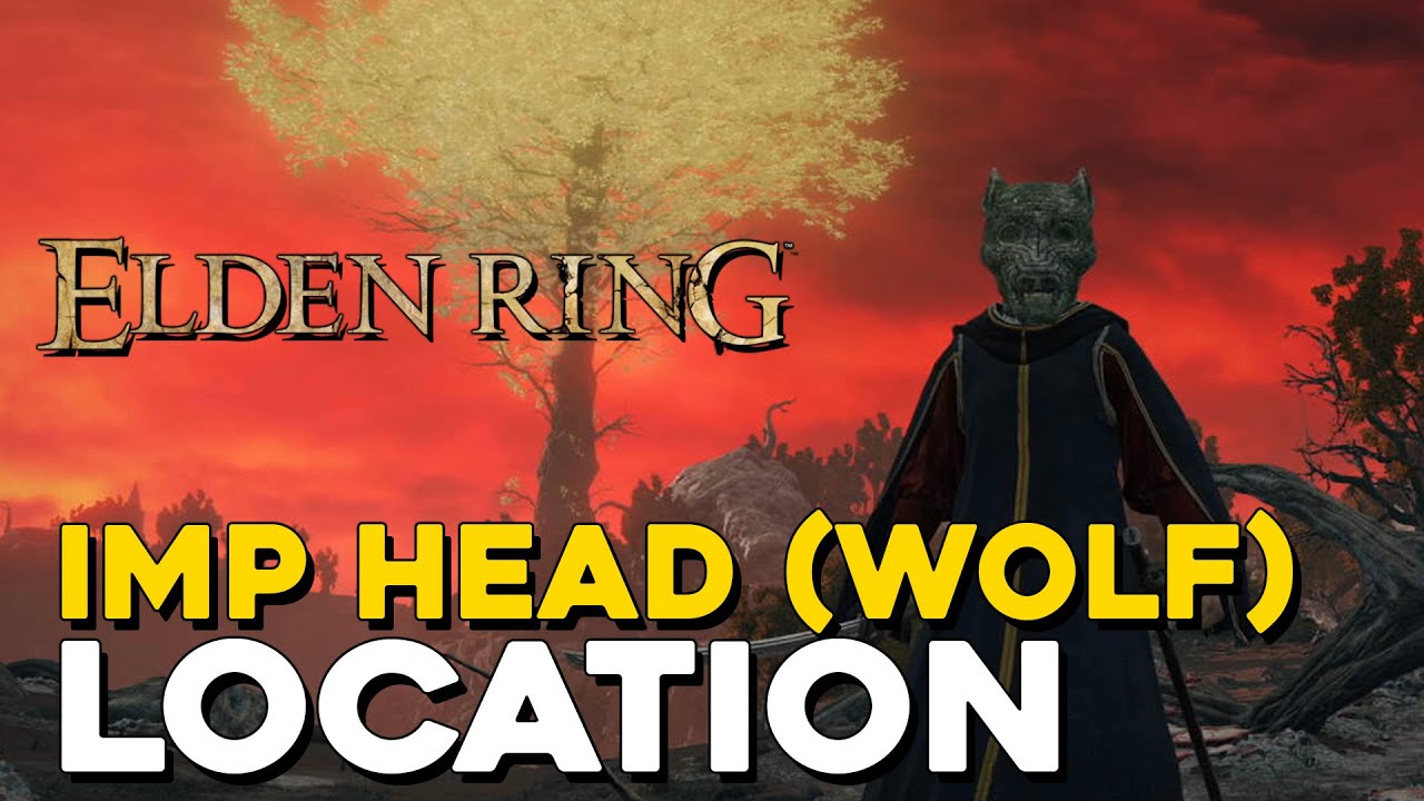 Elden Ring Imp Head (Wolf) Location
